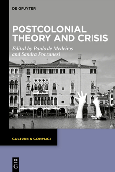Hardcover Postcolonial Theory and Crisis Book