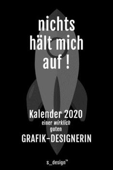 Kalender 2020 für Grafik-Designer / Grafik-Designerin: Wochenplaner / Tagebuch / Journal für das ganze Jahr: Platz für Notizen, Planung / Planungen / Planer, Erinnerungen und Sprüche (German Edition)