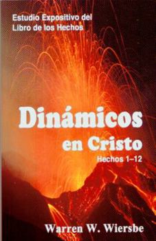 Paperback Dinamicos en Cristo (Hechos 1-12) [Spanish] Book