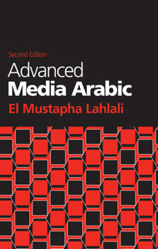 Hardcover Advanced Media Arabic: Second Edition Book