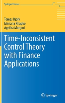 Hardcover Time-Inconsistent Control Theory with Finance Applications Book