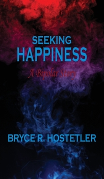 Hardcover Seeking Happiness: A Bipolar Story Book