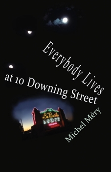 Paperback Everybody Lives at 10 Downing Street: and other stories Book