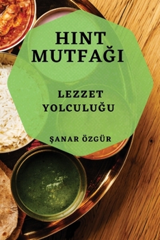 Paperback Hint Mutfağı: Lezzet Yolculuğu [Turkish] Book