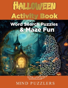 Paperback Halloween Activity Book: A Fun & Brain Stimulating Activity Book with Word Puzzles and Mazes Book