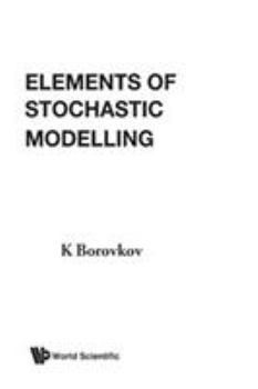 Paperback Elements of Stochastic Modelling Book