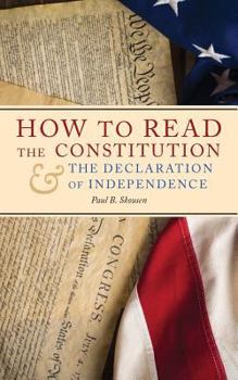 Paperback How to Read the Constitution and the Declaration of Independence Book