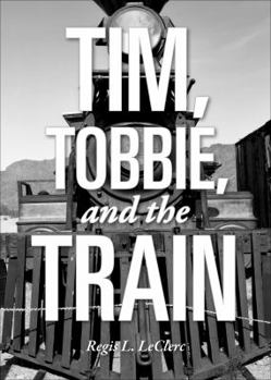 Paperback Tim, Tobbie, and the Train Book