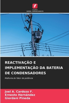 Reactivação E Implementação Da Bateria de Condensadores (Portuguese Edition)