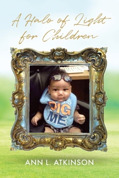 Paperback A Halo of Light for Children Book