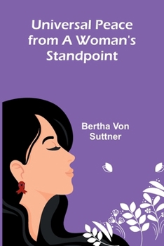 Paperback Universal peace-from a woman's standpoint Book