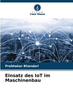 Paperback Einsatz des IoT im Maschinenbau [German] Book