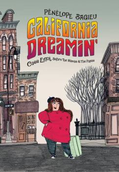 Hardcover California Dreamin': Cass Elliot Before the Mamas & the Papas Book