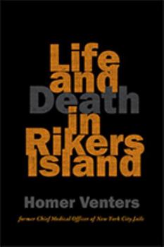 Paperback Life and Death in Rikers Island Book
