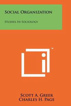 Paperback Social Organization: Studies In Sociology Book