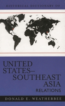 Hardcover Historical Dictionary of United States-Southeast Asia Relations Book