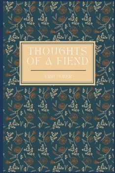 Paperback Thoughts of a Fiend [Large Print] Book