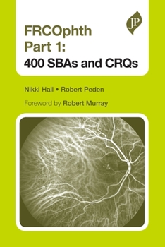 Paperback Frcophth Part 1: 400 Sbas and Crqs Book