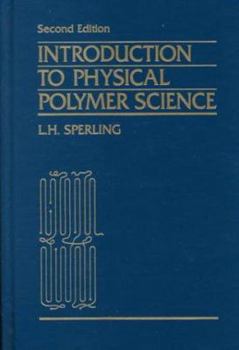 Hardcover Introduction to Physical Polymer Science Book