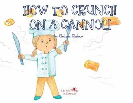 Paperback A, Z, and Things in Between: How to Crunch on a Cannoli Book