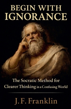 Paperback Begin with Ignorance Book