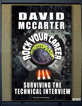 Paperback Rock Your Career: Surviving The Technical Interview Book