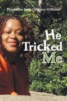 Paperback He Tricked Me Book