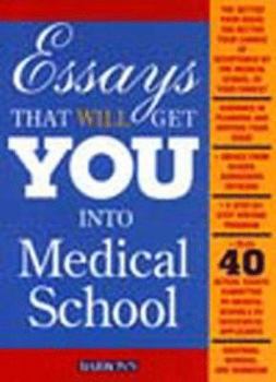 Paperback Essays That Will Get You Into Medical School Book