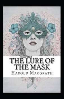 Paperback The Lure of the Mask Annotated Book