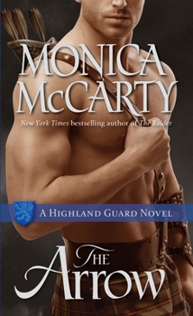 The Arrow - Book #9 of the Highland Guard