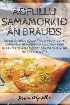 Paperback Aðfullu Samamorkið Án Brauðs [Icelandic] Book