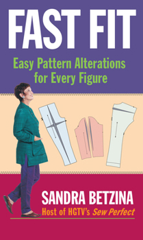 Paperback Fast Fit: Easy Pattern Alterations for Every Figure Book