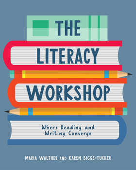 Paperback Literacy Workshop: Where Reading and Writing Converge Book