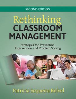 Paperback Rethinking Classroom Management: Strategies for Prevention, Intervention, and Problem Solving Book