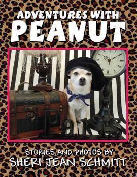 Paperback Adventures with Peanut Book