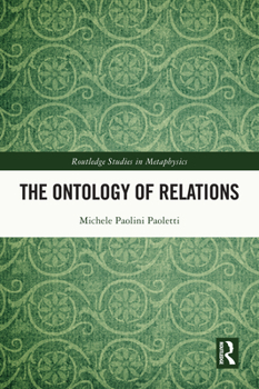 Paperback The Ontology of Relations Book