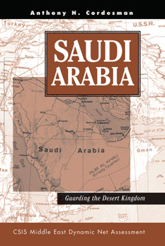 Hardcover Saudi Arabia: Guarding The Desert Kingdom Book