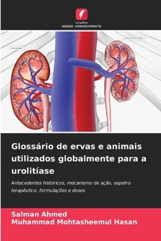 Paperback Glossário de ervas e animais utilizados globalmente para a urolitíase [Portuguese] Book