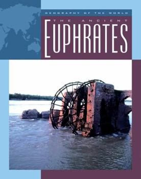 The Ancient Euphrates - Book  of the Geography of the World