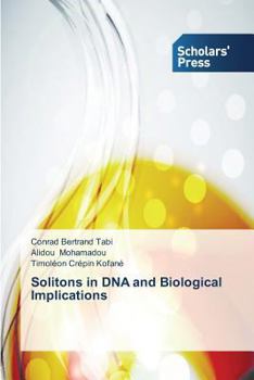 Paperback Solitons in DNA and Biological Implications Book