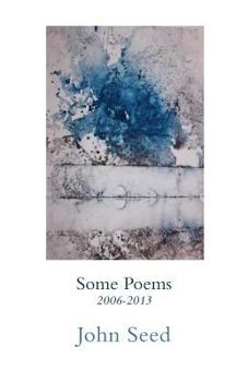 Paperback Some Poems 2006-2013 Book