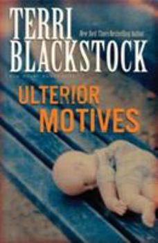 Ulterior Motives - Book #3 of the Sun Coast Chronicles