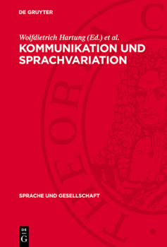 Kommunikation Und Sprachvariation: Von Einem Autorenkollektiv