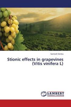 Paperback Stionic Effects in Grapevines (Vitis Vinifera L) Book