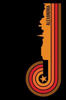 Alexandria: 6x9 College Ruled Notebook To Write In with Skyline of Alexandria, Virginia