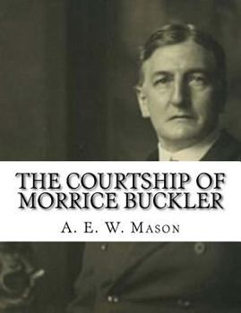Paperback The Courtship of Morrice Buckler Book