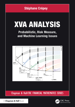 Hardcover XVA Analysis: Probabilistic, Risk Measure, and Machine Learning Issues Book