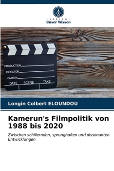 Paperback Kamerun's Filmpolitik von 1988 bis 2020 [German] Book