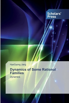 Paperback Dynamics of Some Rational Families Book