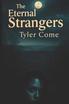 The Eternal Strangers: A Novel of Blood and Perseverance